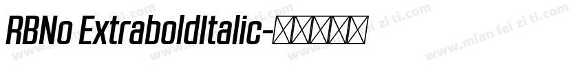 RBNo ExtraboldItalic字体转换